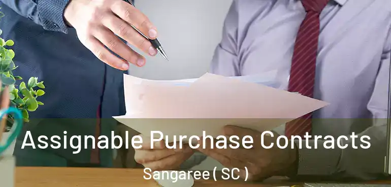 Assignable Purchase Contracts Sangaree ( SC )