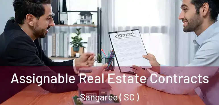Assignable Real Estate Contracts Sangaree ( SC )