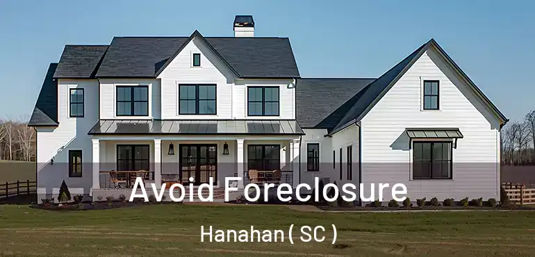  Avoid Foreclosure Hanahan ( SC )
