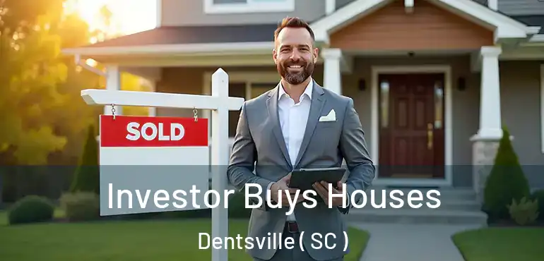 Investor Buys Houses Dentsville ( SC )