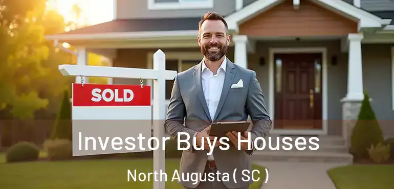  Investor Buys Houses North Augusta ( SC )