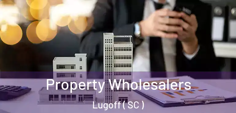 Property Wholesalers Lugoff ( SC )