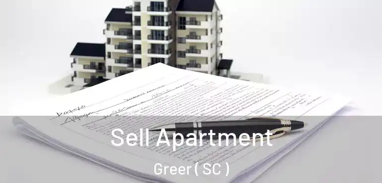 Sell Apartment Greer ( SC )