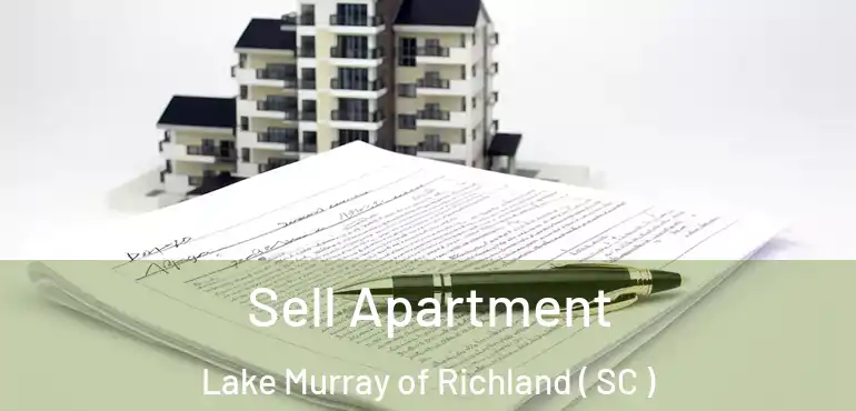 Sell Apartment Lake Murray of Richland ( SC )