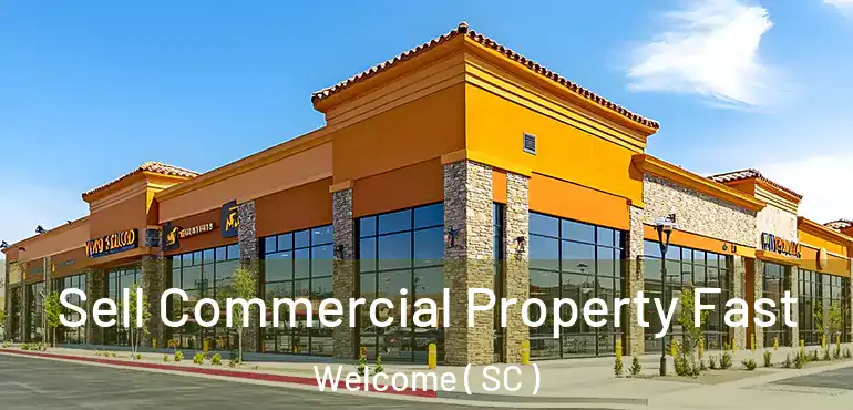 Sell Commercial Property Fast Welcome ( SC )