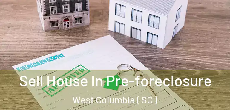  Sell House In Pre-foreclosure West Columbia ( SC )