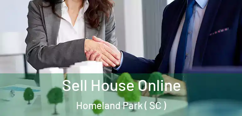  Sell House Online Homeland Park ( SC )