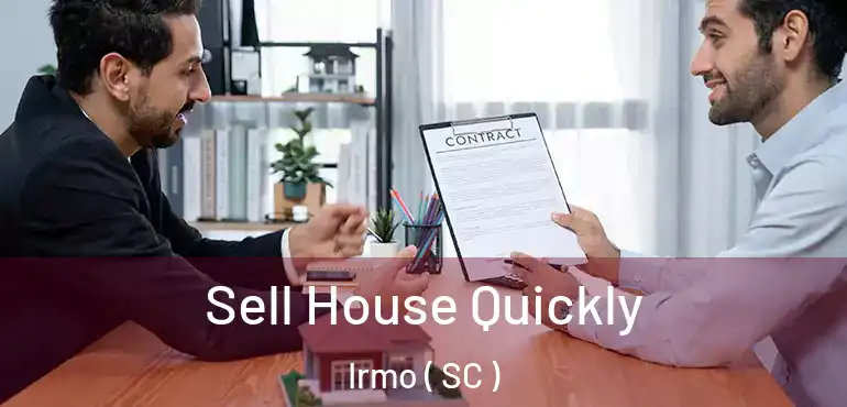 Sell House Quickly Irmo ( SC )