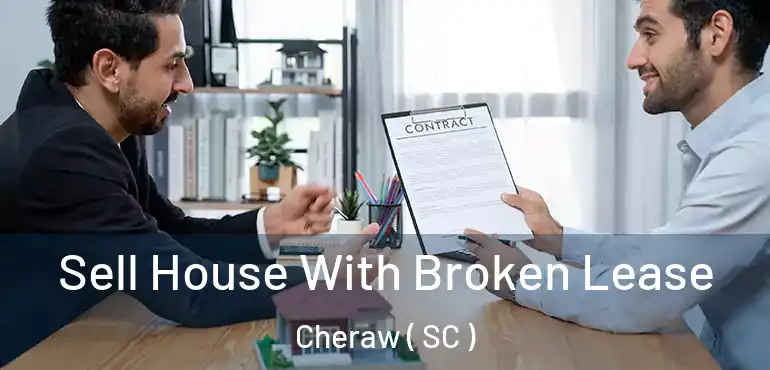 Sell House With Broken Lease Cheraw ( SC )