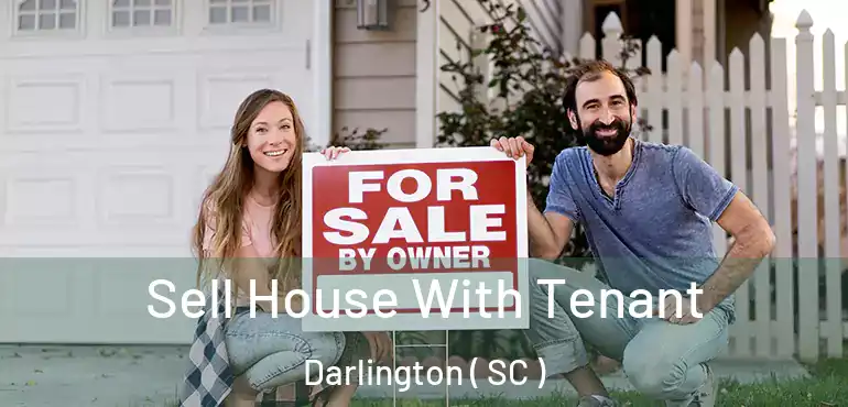 Sell House With Tenant Darlington ( SC )