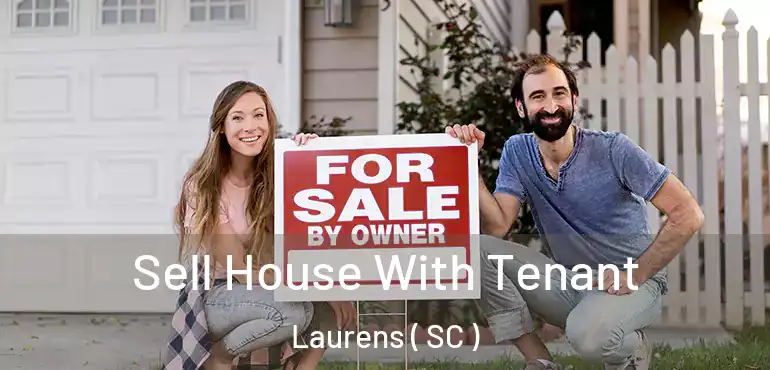  Sell House With Tenant Laurens ( SC )
