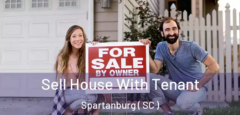 Sell House With Tenant Spartanburg ( SC )
