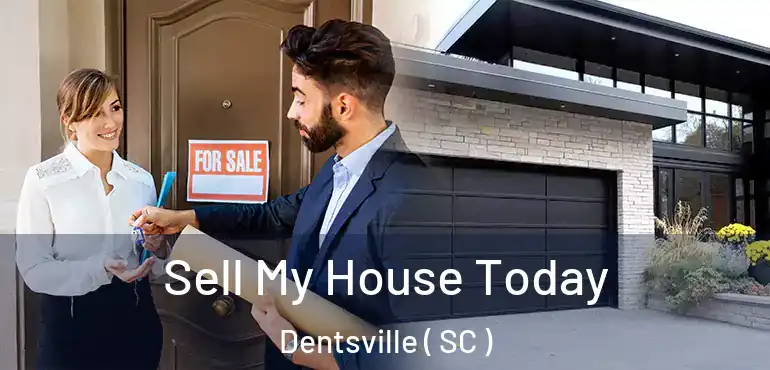 Sell My House Today Dentsville ( SC )