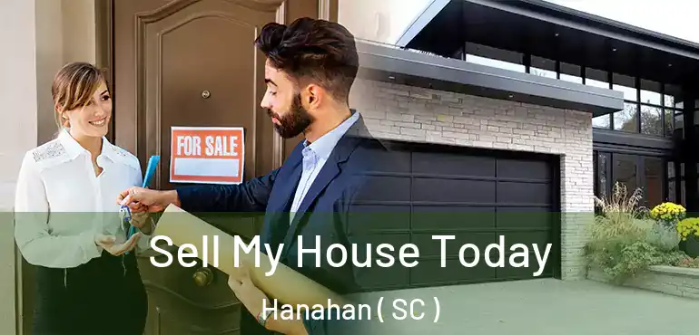 Sell My House Today Hanahan ( SC )