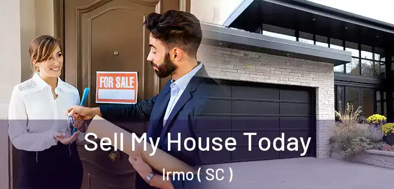 Sell My House Today Irmo ( SC )
