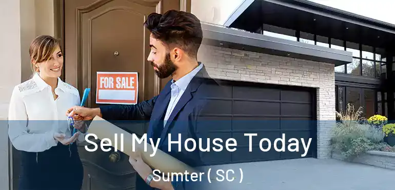 Sell My House Today Sumter ( SC )