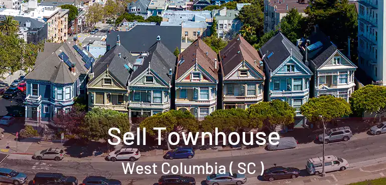 Sell Townhouse West Columbia ( SC )