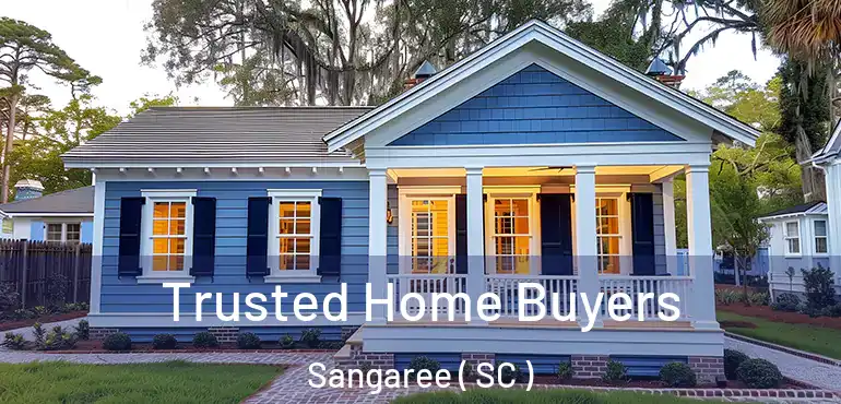 Trusted Home Buyers Sangaree ( SC )