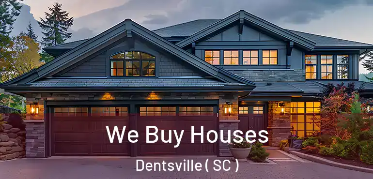  We Buy Houses Dentsville ( SC )