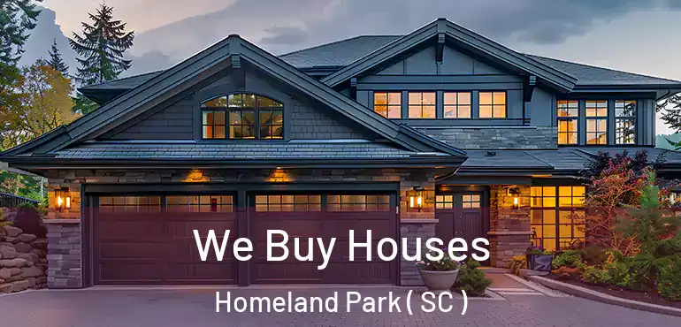 We Buy Houses Homeland Park ( SC )