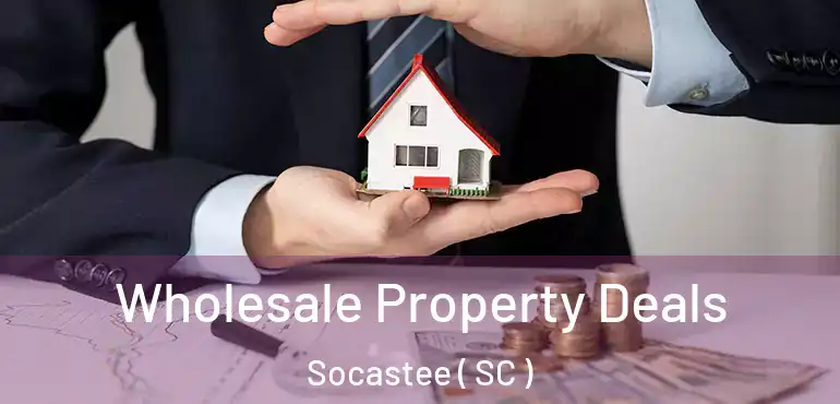 Wholesale Property Deals Socastee ( SC )
