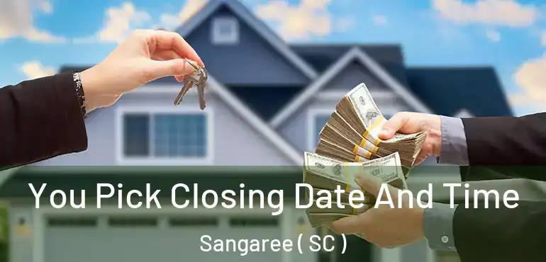 You Pick Closing Date And Time Sangaree ( SC )